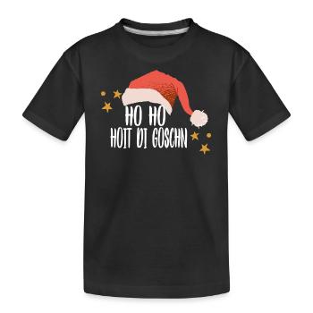 Weihnachten Humor Spruch Ho Ho Hoit Di Goschn - Kinder Premium Bio T-Shirt - Schwarz - Vorne