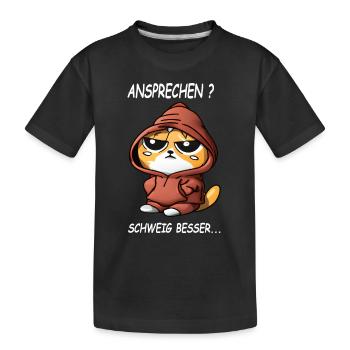 Ansprechen - Schweig besser Kaffee Spruch Katzen - Kinder Premium Bio T-Shirt - Schwarz - Vorne