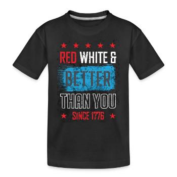 4 juillet Rouge blanc et meilleur que toi depuis 1776 - T-shirt bio Premium Enfant - noir - Devant