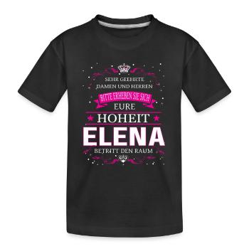 Eure Hoheit Elena betritt den Raum - Kinder Premium Bio T-Shirt - Schwarz - Vorne