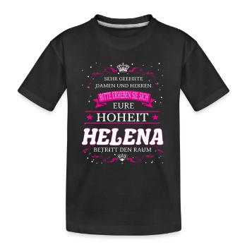 Eure Hoheit Helena betritt den Raum - Kinder Premium Bio T-Shirt - Schwarz - Vorne