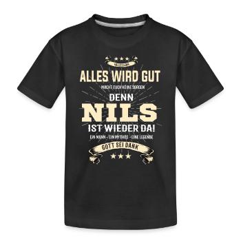 Alles wird gut denn Nils Ist da T-Shirt - Kinder Premium Bio T-Shirt - Schwarz - Vorne