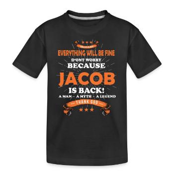 Everything will be fine Jacob Is back - Kinder Premium Bio T-Shirt - Schwarz - Vorne