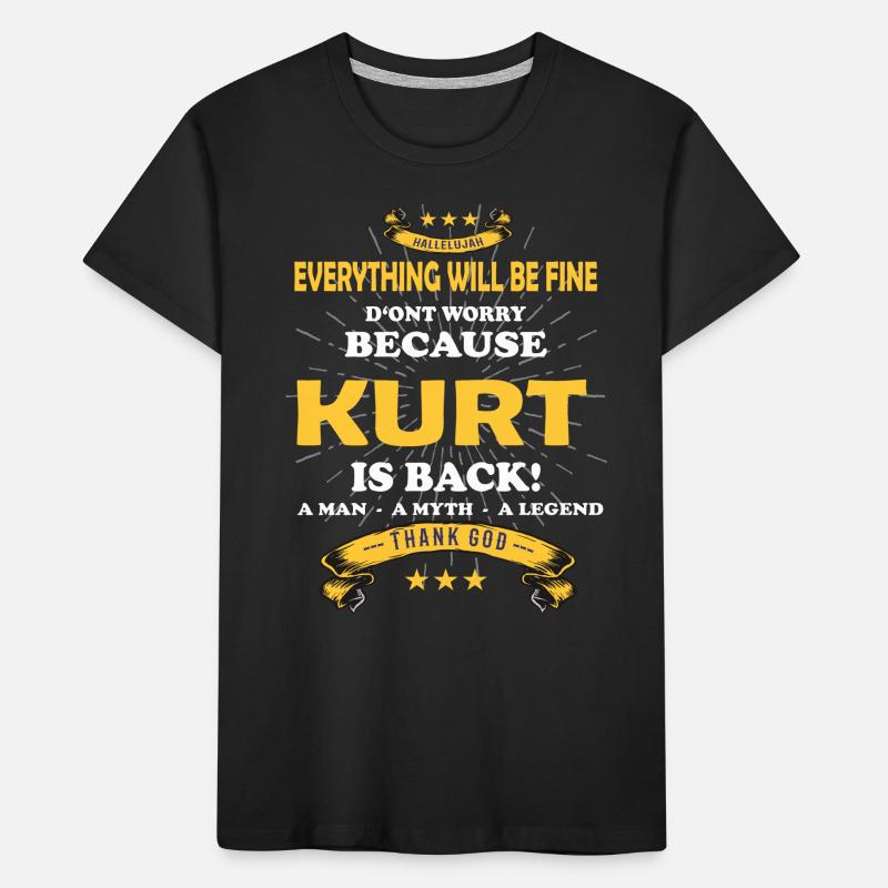 Everything will be fine Kurt Is back Kids' Premium Organic T-Shirt