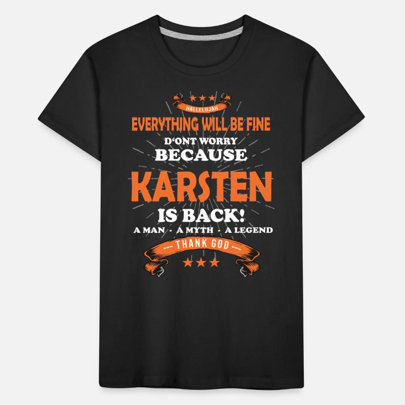 Everything will be fine Karsten Is back Kinder Premium Bio T-Shirt