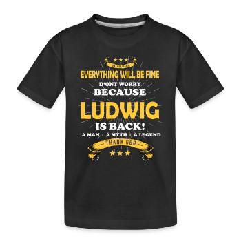 Tout ira bien Ludwig est de retour - T-shirt bio Premium Enfant - noir - Devant