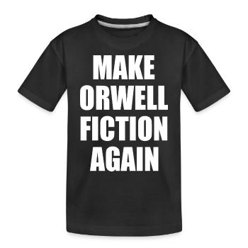 make orwell fiction again - Kinder Premium Bio T-Shirt - Schwarz - Vorne