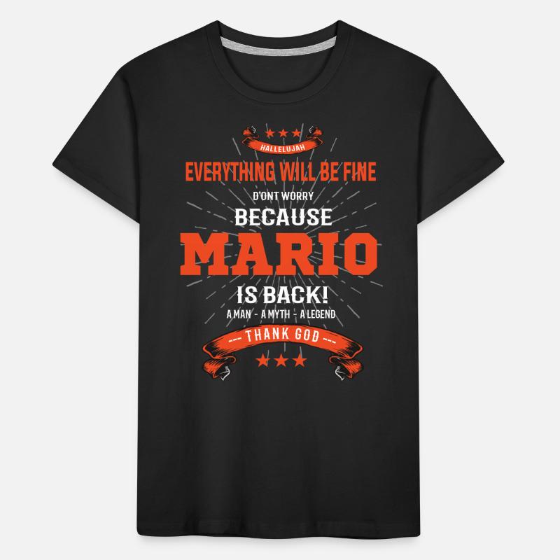 Everything will be fine Mario Is back Kinder Premium Bio T-Shirt