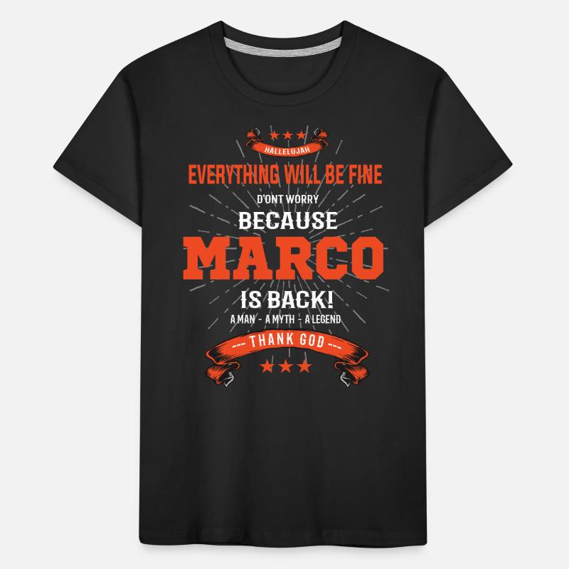 Everything will be fine Marco Is back Kids' Premium Organic T-Shirt