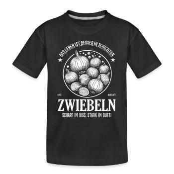 Zwiebeln – Das Leben ist besser in Schichten - Kinder Premium Bio T-Shirt - Schwarz - Vorne