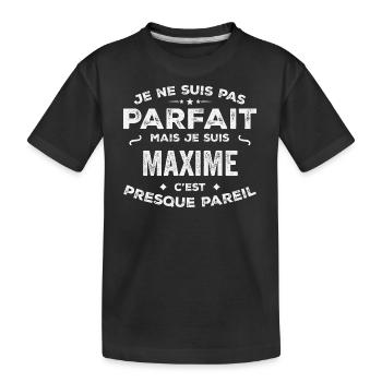 Maxime Ein Vorname, eine Geschichte, eine Persönlichkeit - Kinder Premium Bio T-Shirt - Schwarz - Vorne