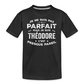 Théodore Ein Vorname, eine Geschichte, eine Persönlichkeit - Kinder Premium Bio T-Shirt - Schwarz - Vorne