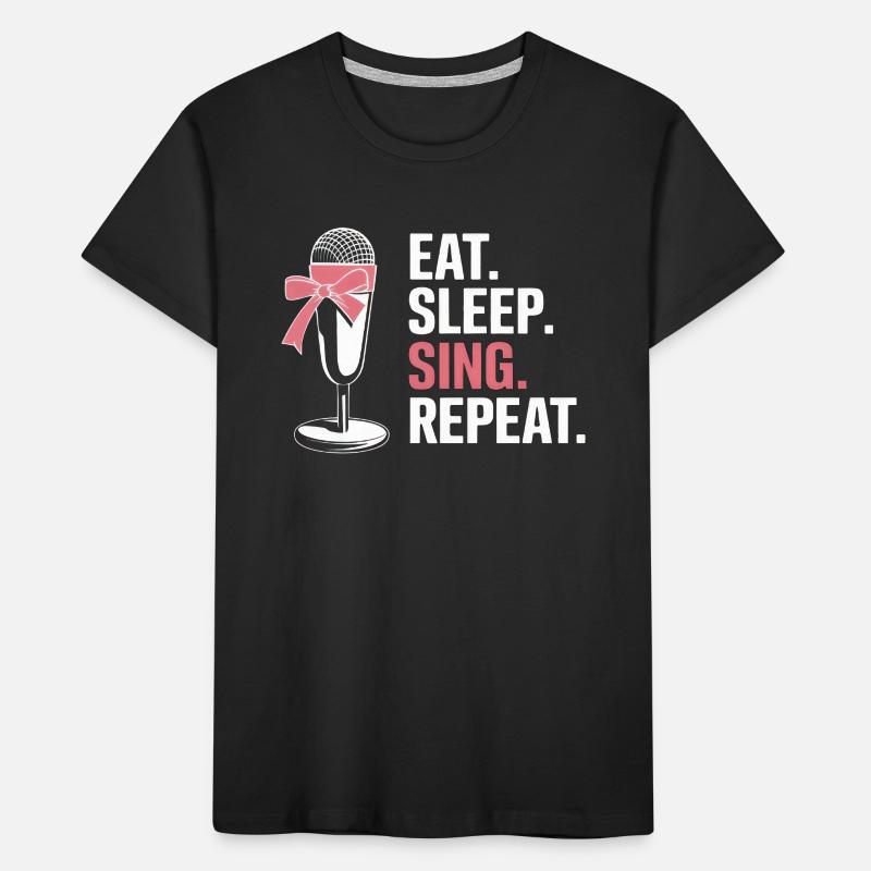 Manger Dormir Chanter Répéter T-shirt bio Premium Enfant