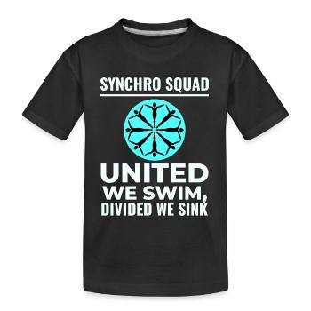 Vereint schwimmen wir geteilt wir versinken Synchro Squad - Kinder Premium Bio T-Shirt - Schwarz - Vorne