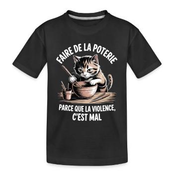 Poterie, parce que la violence c’est mal - T-shirt bio Premium Enfant - noir - Devant