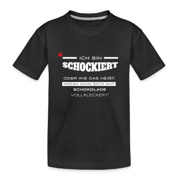 Lustiger Spruch T-Shirt Geschenk Schokolade Schock - Kinder Premium Bio T-Shirt - Schwarz - Vorne