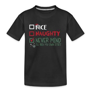 Christmas Xmas Saying Funny Witty Humor - Kids' Premium Organic T-Shirt - black - Front