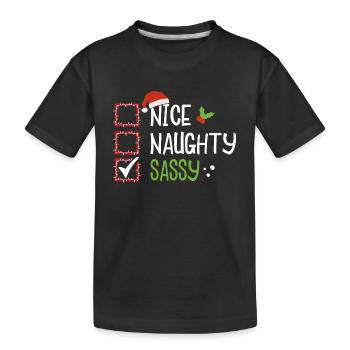 Christmas Funny Witty Humor Nice Naughty Sassy - Kids' Premium Organic T-Shirt - black - Front