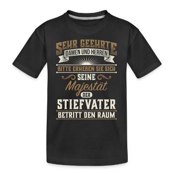 Majestät Stiefvater Vater Papa Vati Papi Vatertag - Kinder Premium Bio T-Shirt - Schwarz - Vorne