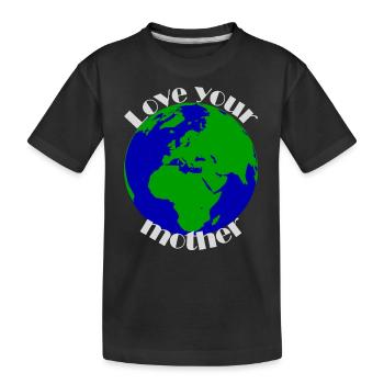 Love your mother - Kinder Premium Bio T-Shirt - Schwarz - Vorne