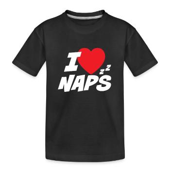 I Love Naps - Kids' Premium Organic T-Shirt - black - Front