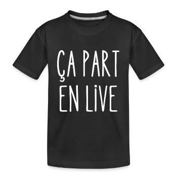 ça part en live - T-shirt bio Premium Enfant - noir - Devant