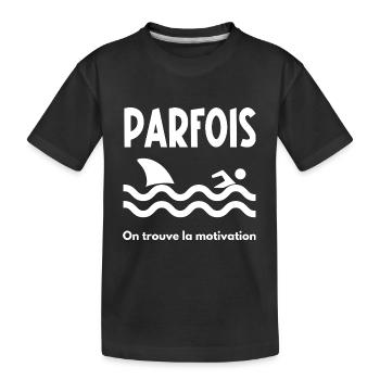 parfois on trouve la motivation - T-shirt bio Premium Enfant - noir - Devant