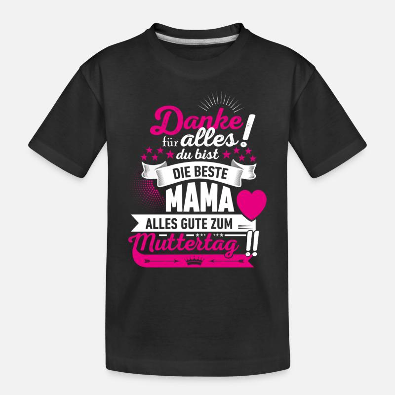 Muttertag! Geschenk Mama! - Kinder Premium Bio T-Shirt - Schwarz
