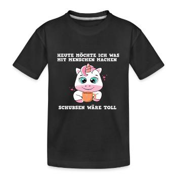heute möchte ich etwas mit menschen machen Einhorn - Kinder Premium Bio T-Shirt - Schwarz - Vorne