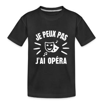 je peux pas j'ai opéra - T-shirt bio Premium Enfant - noir - Devant