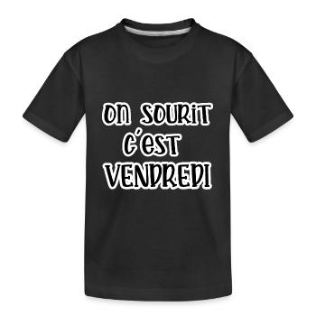 on sourit c'est vendredi - T-shirt bio Premium Enfant - noir - Devant
