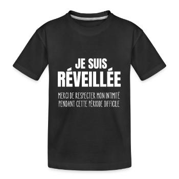 je suis réveillée - T-shirt bio Premium Enfant - noir - Devant