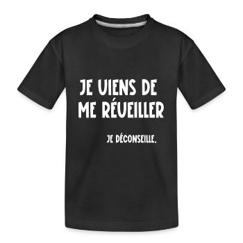 je viens de me réveiller - T-shirt bio Premium Enfant - noir - Devant
