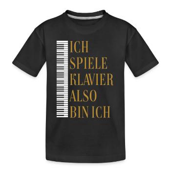 Ich spiele Klavier also bin ich - Kinder Premium Bio T-Shirt - Schwarz - Vorne