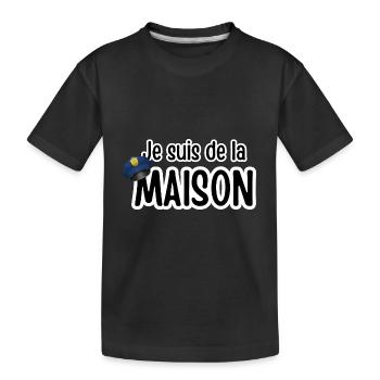 je suis de la maison - T-shirt bio Premium Enfant - noir - Devant