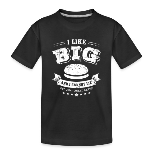 I Like Big Buns Shirt - Kinder Premium Bio T-Shirt