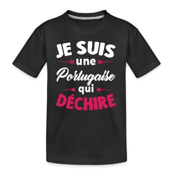Je suis une Portugaise qui déchire - T-shirt bio Premium Enfant - noir - Devant