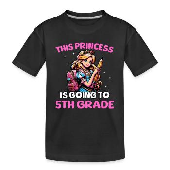 This Princess Is Going To 5th Grade - Kinder Premium Bio T-Shirt - Schwarz - Vorne
