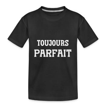 toujours parfait - T-shirt bio Premium Enfant - noir - Devant