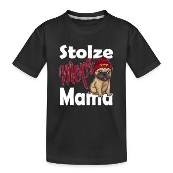 Proud Pug Mom Dogs Gangster Dog Mom Dog Dog - Kids' Premium Organic T-Shirt - black - Front