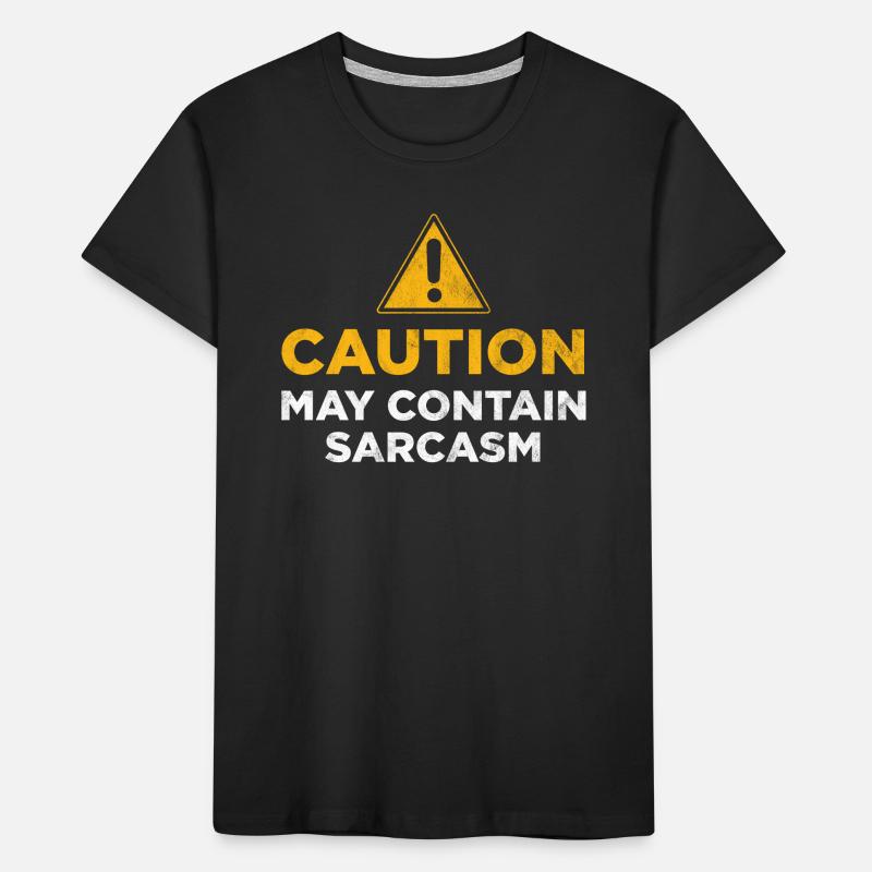 Caution may contain sarcasm Kids' Premium Organic T-Shirt