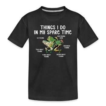 Fishing Fishing Angler Things I Do In My Spare Time - Kids' Premium Organic T-Shirt - black - Front