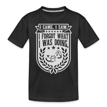 I came saw forget - Kids' Premium Organic T-Shirt - black - Front