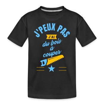 J peux pas j ai du bois à couper bleu jaune - T-shirt bio Premium Enfant - noir - Devant