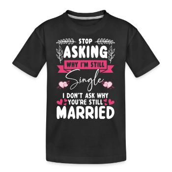 Statut de relation amoureuse solo Solitaire - T-shirt bio Premium Enfant - noir - Devant