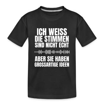 Stimmen nicht echt – geniale Idee - Kinder Premium Bio T-Shirt - Schwarz - Vorne