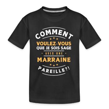 Comment être sage avec marraine. Cadeau enfant - T-shirt bio Premium Enfant - noir - Devant