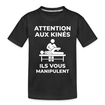 Vorsicht vor den Physiotherapeuten, sie manipulieren dich - Kinder Premium Bio T-Shirt - Schwarz - Vorne