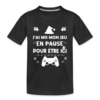 J'ai mis mon jeu en pause pour être ici. Cadeau - T-shirt bio Premium Enfant - noir - Devant