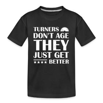 Les tourneurs ne vieillissent pas, ils obtiennent simplement un meilleur travail du bois - T-shirt bio Premium Enfant - noir - Devant